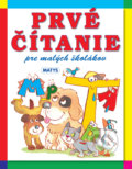 Kniha: Prvé čítanie pre malých školákov (Matys). Matys, 2021 Kniha: Prvé čítanie pre malých školákov (Matys). Matys, 2021
