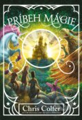 Kniha: Príbeh mágie (Chris Colfer). Fragment, 2021 Kniha: Príbeh mágie (Chris Colfer). Fragment, 2021