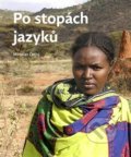 Kniha: Po stopách jazyků (Miroslav Černý). Togga, 2021 Kniha: Po stopách jazyků (Miroslav Černý). Togga, 2021