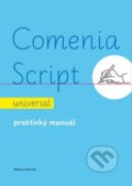 Kniha: Comenia Script: universal (Radana Lencová). Doležal Stanislav - Nakladatelství Svět, 2021 Kniha: Comenia Script: universal (Radana Lencová). Doležal Stanislav - Nakladatelství Svět, 2021