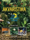 Kniha: Akvaristika (Stanislav Frank). Aventinum, 2021 Kniha: Akvaristika (Stanislav Frank). Aventinum, 2021