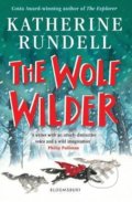 Kniha: The Wolf Wilder (Katherine Rundell). Bloomsbury, 2020 Kniha: The Wolf Wilder (Katherine Rundell). Bloomsbury, 2020
