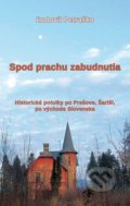 Kniha: Spod prachu zabudnutia (Ľudovít Petraško). Pectus, 2021 Kniha: Spod prachu zabudnutia (Ľudovít Petraško). Pectus, 2021