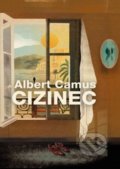 Kniha: Cizinec (Albert Camus), 2021 Kniha: Cizinec (Albert Camus), 2021