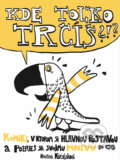 Kniha: Kde toľko trčíš?!? (Kristína Kačaljaková). Kristína Kačaljaková, 2020 Kniha: Kde toľko trčíš?!? (Kristína Kačaljaková). Kristína Kačaljaková, 2020