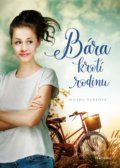 Kniha: Bára krotí rodinu (Milena Durková). Nakladatelství Fragment, 2021 Kniha: Bára krotí rodinu (Milena Durková). Nakladatelství Fragment, 2021