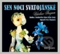 Sen noci svatojánské (Václav Trojan). Radioservis, 2021 Sen noci svatojánské (Václav Trojan). Radioservis, 2021