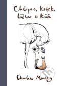Kniha: Chlapec, krtek, liška a kůň (Charlie Mackesy). Pragma, 2021 Kniha: Chlapec, krtek, liška a kůň (Charlie Mackesy). Pragma, 2021