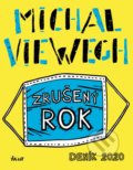 Kniha: Zrušený rok (Michal Viewegh), 2021 Kniha: Zrušený rok (Michal Viewegh), 2021