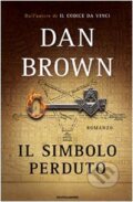 Kniha: Il Simbolo Perduto (Dan Brown). Mondadori, 2009 Kniha: Il Simbolo Perduto (Dan Brown). Mondadori, 2009