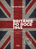 Kniha: Británie po roce 1945 (Hynek Fajmon). Books & Pipes, 2021 Kniha: Británie po roce 1945 (Hynek Fajmon). Books & Pipes, 2021