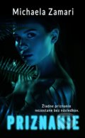Kniha: Priznanie (Michaela Zamari), 2021 Kniha: Priznanie (Michaela Zamari), 2021