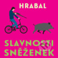 Audiokniha: Slavnosti sněženek (Bohumil Hrabal). Tympanum, 2021 Audiokniha: Slavnosti sněženek (Bohumil Hrabal). Tympanum, 2021