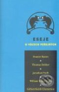 Kniha: Eseje o věcech veřejných (Francis Bacon, Gilbert Keith Chesterton, Jonathan Swift, Thomas Dekker a William Butler Yeats). Dybbuk, 2010 Kniha: Eseje o věcech veřejných (Francis Bacon, Gilbert Keith Chesterton, Jonathan Swift, Thomas Dekker a William Butler Yeats). Dybbuk, 2010