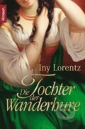 Kniha: Die Tochter der Wanderhure (Iny Lorentz). Knaur Taschenbuch Verlag, 2009 Kniha: Die Tochter der Wanderhure (Iny Lorentz). Knaur Taschenbuch Verlag, 2009