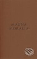 Kniha: Magna Moralia (Aristoteles). Rezek, 2010 Kniha: Magna Moralia (Aristoteles). Rezek, 2010