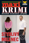 Kniha: Stydlivý milenec (Autorský kolektív). Víkend Kniha: Stydlivý milenec (Autorský kolektív). Víkend