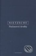 Nečasové úvahy - Friedrich Nietzsche, OIKOYMENH, 2005