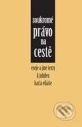 Kniha: Soukromé právo na cestě (Bohumil Havel a Vlastimil Pihera). Aleš Čeněk, 2010 Kniha: Soukromé právo na cestě (Bohumil Havel a Vlastimil Pihera). Aleš Čeněk, 2010