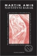 Kniha: Návštěvní barák (Martin Amis). Volvox Globator, 2010 Kniha: Návštěvní barák (Martin Amis). Volvox Globator, 2010