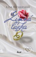 Kniha: Zimná láska (Lisa Kleypas), 2010 Kniha: Zimná láska (Lisa Kleypas), 2010