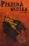 Kniha: Pekelná muzika (Pišta Vandal). Limerick, 2010 Kniha: Pekelná muzika (Pišta Vandal). Limerick, 2010