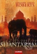 Shantaram - Gregory David Roberts, 2010
