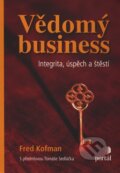 Kniha: Vědomý business (Fred Kofman), 2010 Kniha: Vědomý business (Fred Kofman), 2010
