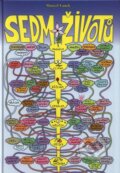 Kniha: Sedm životů (Marcel Vanek). Milahelp, 2008 Kniha: Sedm životů (Marcel Vanek). Milahelp, 2008
