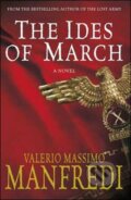 Kniha: The Ides of March (Valerio Massimo Manfredi). MacMillan, 2010 Kniha: The Ides of March (Valerio Massimo Manfredi). MacMillan, 2010