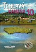 Kniha: Toulavá kamera 10 (Iveta Toušlová, Josef Maršál a Marek Podhorský). freytag&berndt, 2010 Kniha: Toulavá kamera 10 (Iveta Toušlová, Josef Maršál a Marek Podhorský). freytag&berndt, 2010
