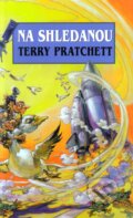 Kniha: Na shledanou (Terry Pratchett). Talpress, 2009 Kniha: Na shledanou (Terry Pratchett). Talpress, 2009