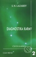 Kniha: Diagnostika karmy 2 / Část první (Sergej N. Lazarev). Raduga Verlag, 2010 Kniha: Diagnostika karmy 2 / Část první (Sergej N. Lazarev). Raduga Verlag, 2010