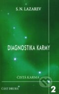 Kniha: Diagnostika karmy 2 / Část druhá (Sergej N. Lazarev). Raduga Verlag, 2010 Kniha: Diagnostika karmy 2 / Část druhá (Sergej N. Lazarev). Raduga Verlag, 2010