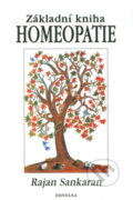 Základní kniha homeopatie - Rajan Sankaran, Fontána, 2009