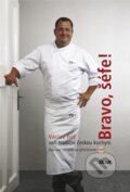 Kniha: Bravo, šéfe! Václav Frič vaří tradiční českou kuchyni (Václav Frič). Ikar CZ, 2010 Kniha: Bravo, šéfe! Václav Frič vaří tradiční českou kuchyni (Václav Frič). Ikar CZ, 2010