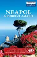 Kniha: Neapol a pobřeží Amalfi (Svojtka&Co.). Svojtka&Co., 2010 Kniha: Neapol a pobřeží Amalfi (Svojtka&Co.). Svojtka&Co., 2010