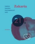 Kniha: Postamerický svět (Fareed Zakaria). Academia, 2010 Kniha: Postamerický svět (Fareed Zakaria). Academia, 2010