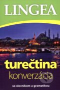 Kniha: Turečtina - konverzácia (Lingea). Lingea, 2010 Kniha: Turečtina - konverzácia (Lingea). Lingea, 2010