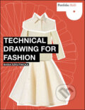 Kniha: Technical Drawing for Fashion (Basia Szkutnicka). Laurence King Publishing, 2010 Kniha: Technical Drawing for Fashion (Basia Szkutnicka). Laurence King Publishing, 2010