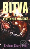 Kniha: Bitva na Pekelných měsících (Graham Sharp Paul). Talpress, 2010 Kniha: Bitva na Pekelných měsících (Graham Sharp Paul). Talpress, 2010