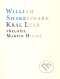 Kniha: Král Lear (William Shakespeare). Atlantis, 2010 Kniha: Král Lear (William Shakespeare). Atlantis, 2010