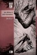 Kniha: Dračice (Jan Hlávka a Jana Vybíralová). Epocha, 2010 Kniha: Dračice (Jan Hlávka a Jana Vybíralová). Epocha, 2010