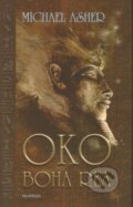 Kniha: Oko boha Rea (Michael Asher). Talpress, 2010 Kniha: Oko boha Rea (Michael Asher). Talpress, 2010