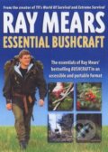 Kniha: Essential Bushcraft (Ray Mears). Hodder and Stoughton Kniha: Essential Bushcraft (Ray Mears). Hodder and Stoughton