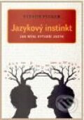 Kniha: Jazykový instinkt (Steven Pinker). Dybbuk, 2010 Kniha: Jazykový instinkt (Steven Pinker). Dybbuk, 2010