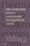 Kniha: Mezinárodní právo soukromé evropských zemí (Alexander J. Bělohlávek). C. H. Beck, 2010 Kniha: Mezinárodní právo soukromé evropských zemí (Alexander J. Bělohlávek). C. H. Beck, 2010