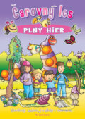 Kniha: Čarovný les plný hier (Vnímavé deti). Vnímavé deti, 2010 Kniha: Čarovný les plný hier (Vnímavé deti). Vnímavé deti, 2010