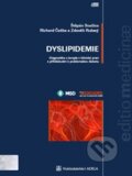Dyslipidémie - Štěpán Svačina, Richard Češka, Zdeněk Rušavý, Adela, 2007
