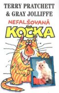 Kniha: Nefalšovaná kočka (Gray Jolliffe a Terry Pratchett). Talpress Kniha: Nefalšovaná kočka (Gray Jolliffe a Terry Pratchett). Talpress